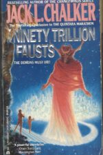 Quintara Marathon #3: The Ninety Trillion Fausts by Jack L. Chalker