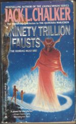 Quintara Marathon #3: The Ninety Trillion Fausts by Jack L. Chalker