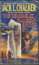 Quintara Marathon #1: The Demons at Rainbow Bridge by Jack L. Chalker