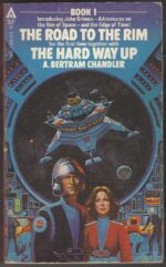 John Grimes: Survey Service #1 & #3: The Road To The Rim & The Hard Way Up by A. Bertram Chandler