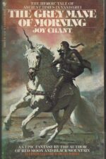 Vandarei #2: The Grey Mane of Morning by Joy Chant