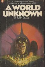 A World Unknown by John Clagett