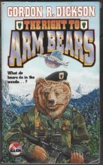 Dilbia #1-2: The Right to Arm Bears by Gordon R. Dickson