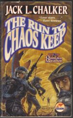 Quintara Marathon #2: The Run to Chaos Keep by Jack L. Chalker