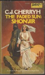 The Faded Sun #2: Shon'jir by C.J. Cherryh