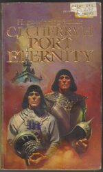 Age of Exploration #1: Port Eternity by C.J. Cherryh