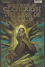 Arafel #2: The Tree of Swords and Jewels by C.J. Cherryh
