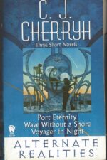 Age of Exploration #1-2: Alternate Realities by C.J. Cherryh