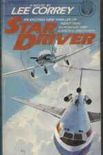 Star Driver by G. Harry Stine, Lee Correy (Pseudonym)