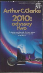 Space Odyssey #2: 2010: Odyssey Two by Arthur C. Clarke