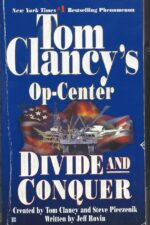 Tom Clancy's Op-Center #7: Divide and Conquer by Jeff Rovin, Steve Pieczenik, Tom Clancy