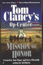 Tom Clancy's Op-Center #9: Mission of Honor by Jeff Rovin, Steve Pieczenik, Tom Clancy