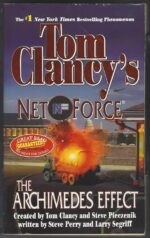 Tom Clancy's Net Force #10: The Archimedes Effect by Steve Perry, Tom Clancy