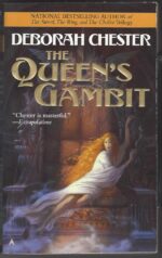 The Stories of Nether and Mandria #4: The Queen's Gambit by Deborah Chester