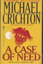 A Case of Need by Michael Crichton