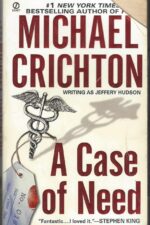 A Case of Need by Michael Crichton