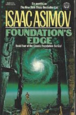 Foundation #4: Foundation's Edge by Isaac Asimov