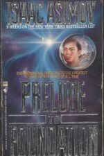 Foundation #6: Prelude to Foundation by Isaac Asimov