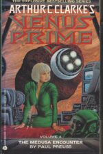 Venus Prime #4: The Medusa Encounter by Arthur C. Clarke, Paul Preuss