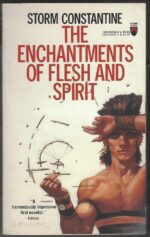 Wraeththu #1: The Enchantments of Flesh and Spirit by Storm Constantine