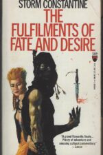 Wraeththu #3: The Fulfilments of Fate and Desire by Storm Constantine