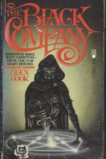 Black Company #1: The Black Company by Glen Cook