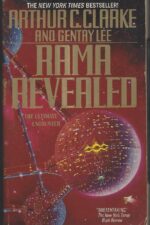 Rama #4: Rama Revealed by Arthur C. Clarke, Gentry Lee