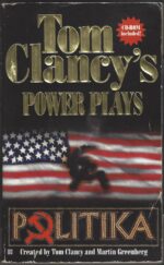 Tom Clancy's Power Plays #1: Politika by Jerome Preisler, Tom Clancy, Martin Greenberg