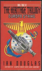 Heritage Trilogy #3: Europa Strike by Ian Douglas