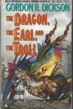 Dragon Knight #5: The Dragon, the Earl, and the Troll by Gordon R. Dickson