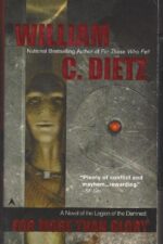 Legion #5: For More Than Glory by William C. Dietz