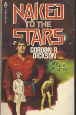 Naked to the Stars by Gordon R. Dickson