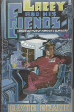 Lacey and His Friends by David Drake