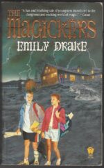 The Magickers #1: The Magickers by Emily Drake