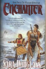 The Wayfarer Redemption #2: Enchanter by Sara Douglass