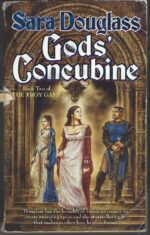 The Troy Game #2: Gods' Concubine by Sara Douglass