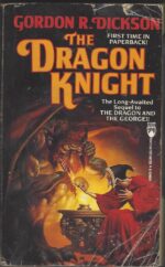 Dragon Knight #2: The Dragon Knight by Gordon R. Dickson