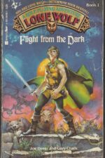 Lone Wolf # 1: Flight from the Dark by Joe Dever