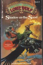 The World of Lone Wolf #5: Shadow on the Sand by Joe Dever, Gary Chalk