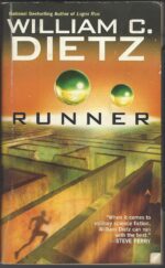 Run #1: Runner by William C. Dietz