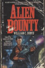 Sam McCade #3: Alien Bounty by William C. Dietz