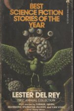 Best Science Fiction Stories of the Year: First Annual Collection by Lester del Rey