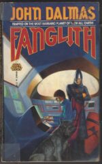The Fanglith Series: Fanglith and Return to Fanglith by John Dalmas (2 Paperback books)