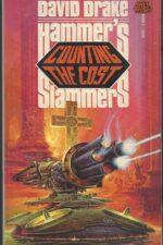 Hammer's Slammers #4: Counting the Cost by David Drake