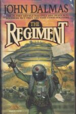 The Regiment #1: The Regiment by John Dalmas