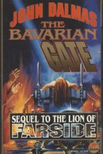 The Farside #2: The Bavarian Gate by John Dalmas