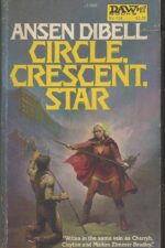 Kantmorie Saga #2: Circle, Crescent, Star by Ansen Dibell