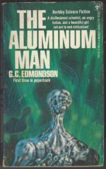 The Aluminum Man by G.C. Edmondson
