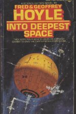 Into Deepest Space by Fred Hoyle, Geoffrey Hoyle