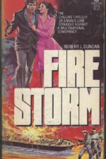 Fire Storm by Robert L. Duncan